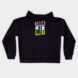 Look at Me Kids Hoodie